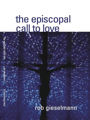 cover image of The Episcopal Call to Love